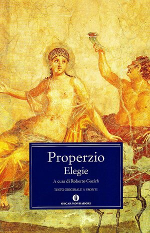 Elegie by Propertius, R. Grazich