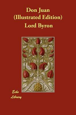 Don Juan (Illustrated Edition) by George Gordon Byron