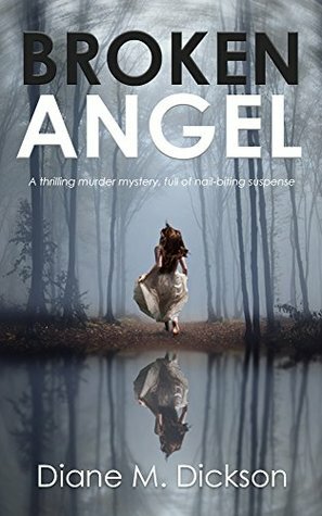 Broken Angel by Diane M. Dickson