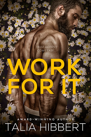 Work for It by Talia Hibbert