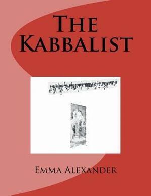 The Kabbalist by Emma Alexander