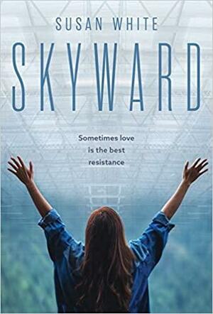 Skyward by Susan White