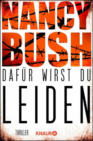 Dafür wirst du leiden by Nancy Bush