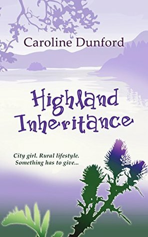 Highland Inheritance by Caroline Dunford