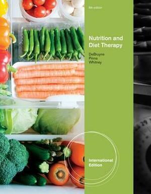 Nutrition and Diet Therapy by Linda K. DeBruyne