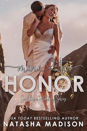 Mine To Honor by Natasha Madison