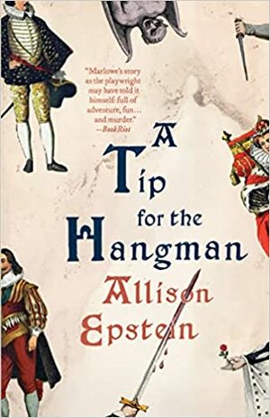 A Tip for the Hangman by Allison Epstein