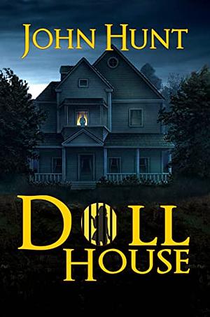 Doll House by John Hunt