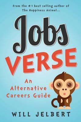 Jobs Verse: An alternative careers guide by Will Jelbert