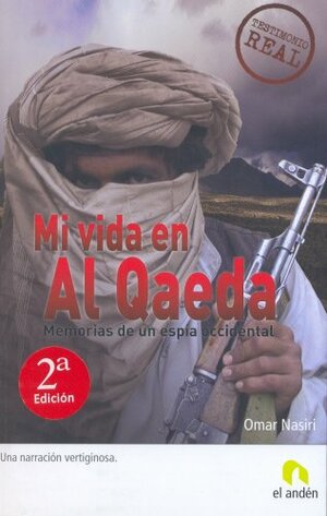 Mi Vida en al Qaeda by Omar Nasiri