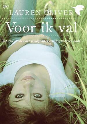 Voor ik val by Lauren Oliver, Willeke Lempens, Nanja Toebak