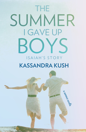 Isaiah's Story by Kassandra Kush