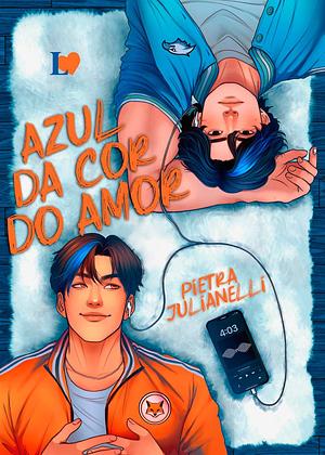 azul da cor do amor by Pietra Julianelli