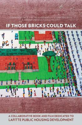 If Those Bricks Could Talk by Rachel Breunlin
