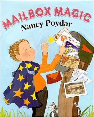 Mailbox Magic by Nancy Poydar