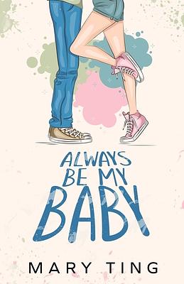 Always Be My Baby by Mary Ting