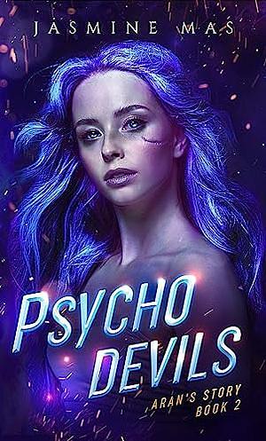 Psycho Devils: Aran's Story Book 2 by Jasmine Mas