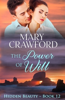 The Power of Will by Mary Crawford