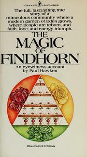 The Magic Of Findhorn by Paul Hawken