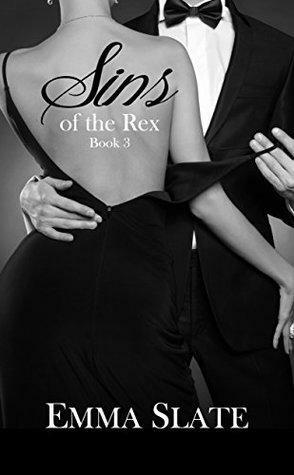 SINS of the Rex Book 3 by Emma Slate