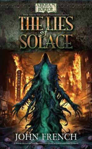 The Lies of Solace by John French