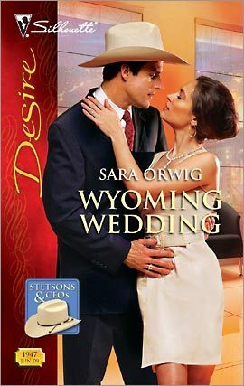 Wyoming Wedding by Sara Orwig
