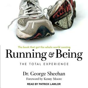 Running & Being: The Total Experience by George Sheehan