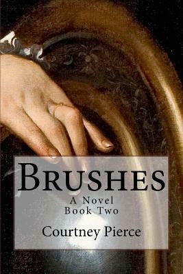 Brushes by Courtney Pierce