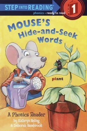 Mouse's Hide-and-Seek Words by Kathryn Heling, Deborah Hembrook, Patrick Joseph