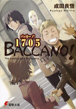 Baccano!: The Ironic Light Orchestra by Ryohgo Narita