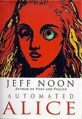 Automated Alice by Jeff Noon
