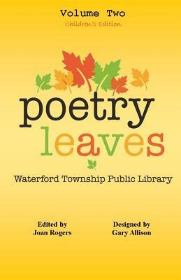 Poetry Leaves: Children's Edition by Gary W. Allison