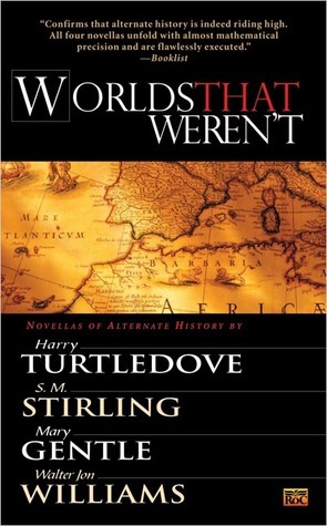 Worlds That Werent by Harry Turtledove