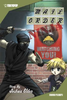 Mail Order Ninja Volume 2 by Joshua Elder, Owen Erich, Erich Owen