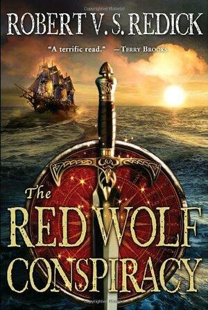 The Red Wolf Conspiracy by Robert V.S. Redick