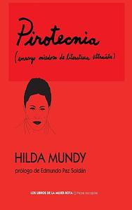 Pirotecnia by Hilda Mundy