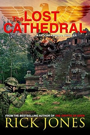 The Lost Cathedral by Rick Jones