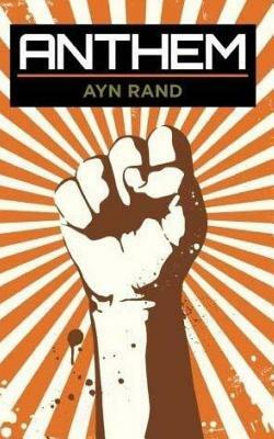 Anthem by Ayn Rand