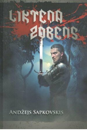 Likteņa zobens by Andrzej Sapkowski, Andrzej Sapkowski