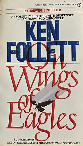 On Wings of Eagles by Ken Follett