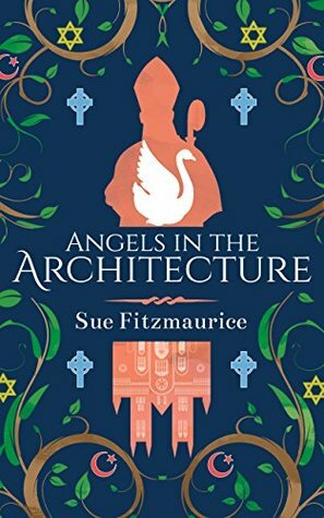 Angels in the Architecture by Sue Fitzmaurice