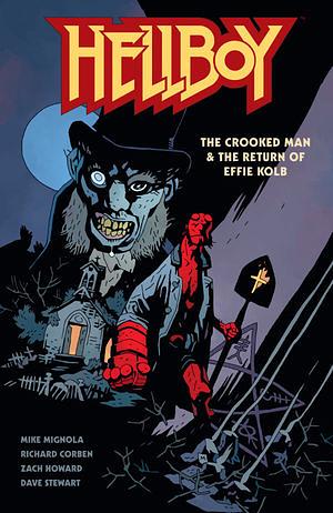 Hellboy: The Crooked Man & The Return of Eddie Kolb by Mike Mignola