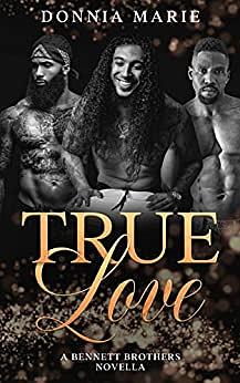 True Love by Donnia Marie