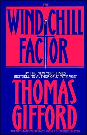 The Wind Chill Factor by Thomas Gifford