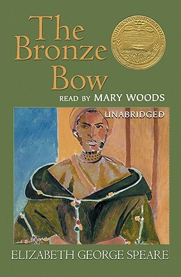 The Bronze Bow by Elizabeth George Speare