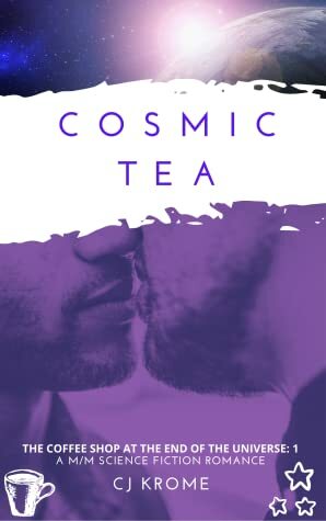 Cosmic Tea by C.J. Krome