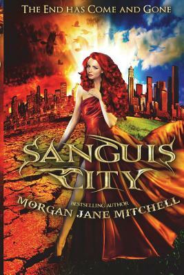 Sanguis City by Morgan Jane Mitchell