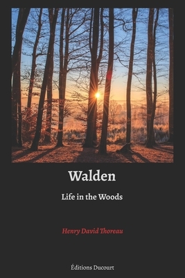 Walden Life in the Woods by Henry David Thoreau