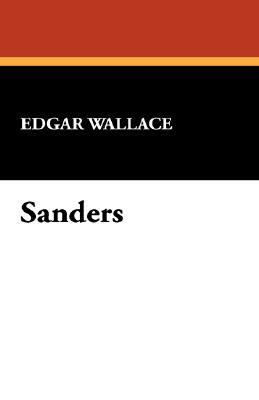 Sanders by Edgar Wallace