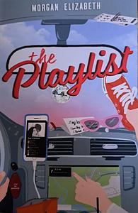 The Playlist by Morgan Elizabeth